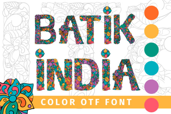 Batik India: A Vibrant Color Font for Embroidery Projects