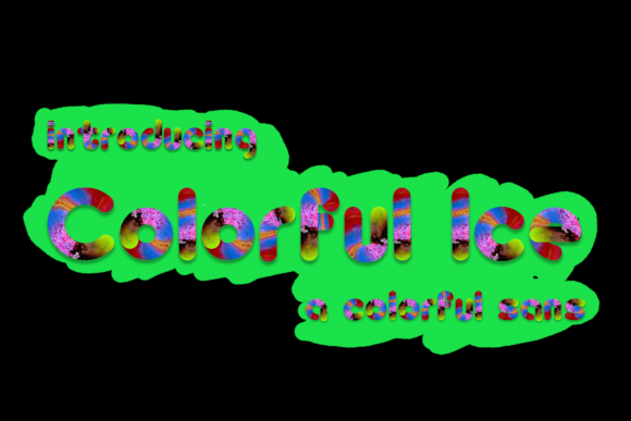 Colorful Ice: A Vibrant Color Fonts Choice