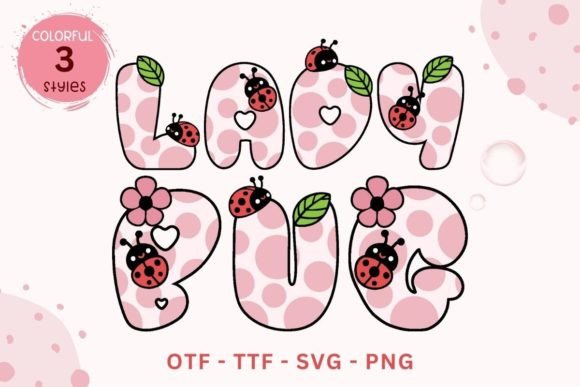 Ladybug: A Playful Color Fonts Choice for Whimsical Branding